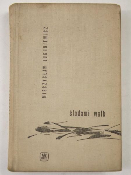 Juchniewicz Mieczysław - Śladami walk