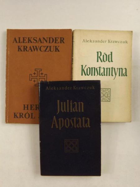 Krawczuk Aleksander - Ród Konstantyna / Herod król Judei / Julian Apostata