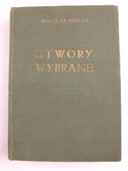 Gogol Mikołaj - Utwory wybrane, książka z 1950 roku