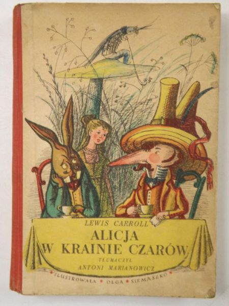 Alicja w krainie czarów,lustrowała Olga Siemaszko