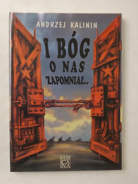 I Bóg o nas zapomniał