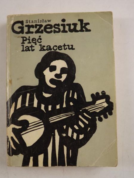 Pięć lat kacetu