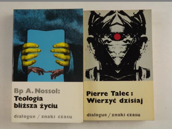 Bp Nossol A., Talec Pierre - Teologia bliższa życiu / Wierzyć dzisiaj, ZC