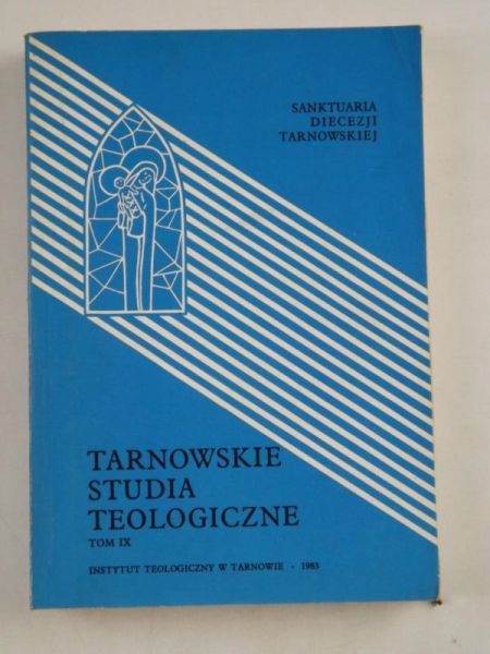 Tarnowskie Studia Teologiczne, tom IX