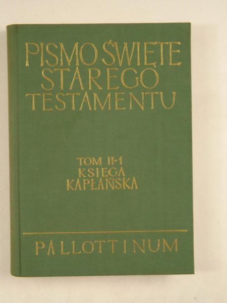 Pismo Święte Starego Testamentu, tom II-1. Księga Kapłańska