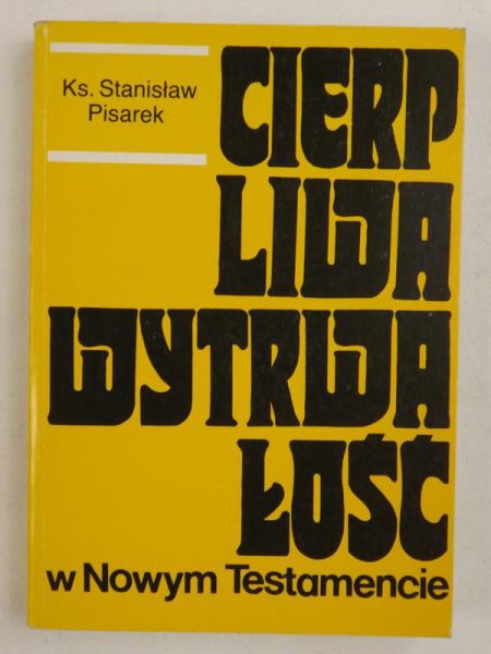 Cierpliwa wytrwałość w Nowym Testamencie