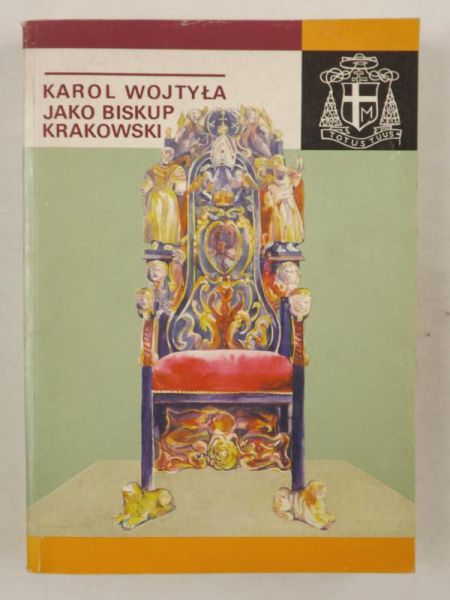 Pieronek Tadeusz, Zawadzki Roman M. - Karol Wojtyła jako biskup krakowski