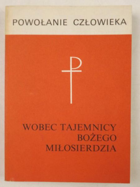 Wobec tajemnicy Bożego Miłosierdzia