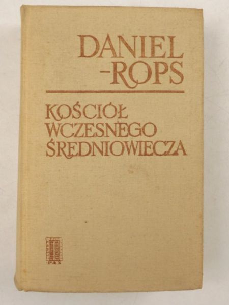 Rops Daniel - Kościół wczesnego średniowiecza