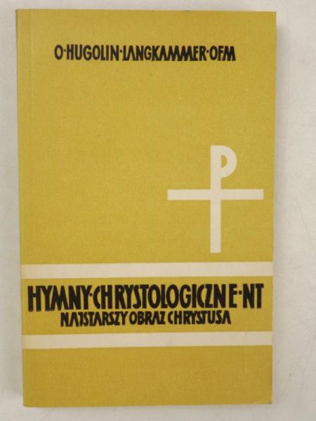 Langkammer  Hugolin  - Hymny chrystologiczne Nowego Testamentu