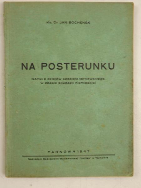 Na posterunku, 1947 r.