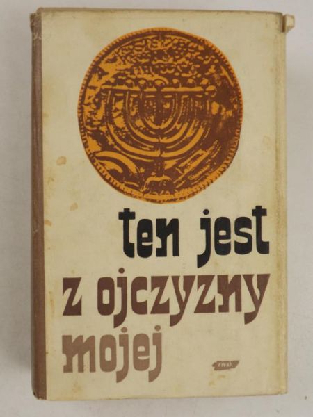 Bartoszewski Władysław - Ten jest z ojczyzny mojej