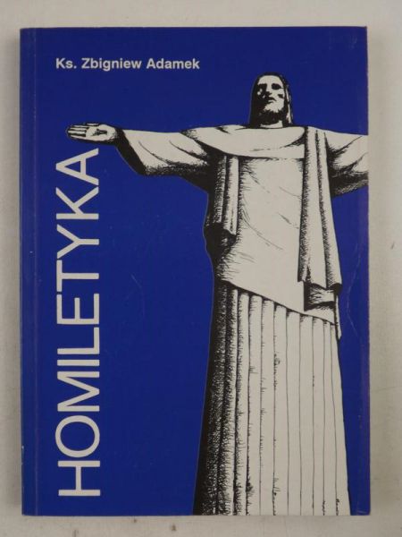Adamek Zbigniew - Homiletyka