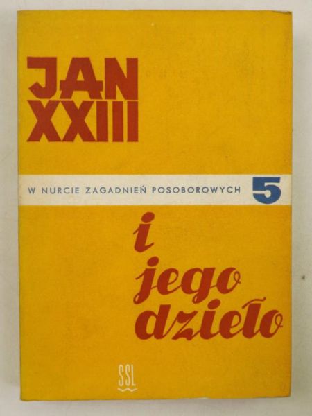 Bejze Bohdan, Dziwosz Bogdan,    - Jan XXIII i jego dzieło