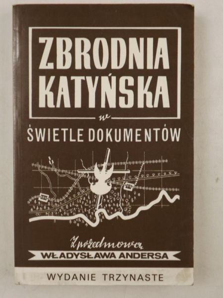 Zbrodnia katyńska w świetle dokumentów