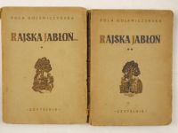 Gojawiczyńska Pola - Rajska jabłoń, Tom I-II, 1948 r.
