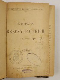 Gloger Zygmunt - Księga rzeczy polskich, 1896 r.
