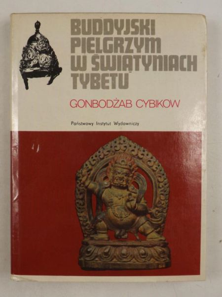 Cybikow Gonbodżab - Buddyjski pielgrzym w świątyniach Tybetu