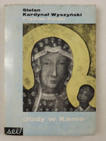 Kardynał Wyszyński Stefan - Gody w Kanie