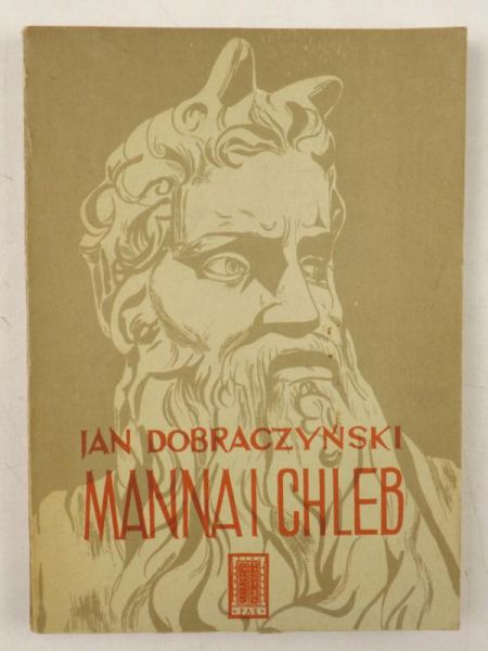 Dobraczyński Jan - Manna i chleb