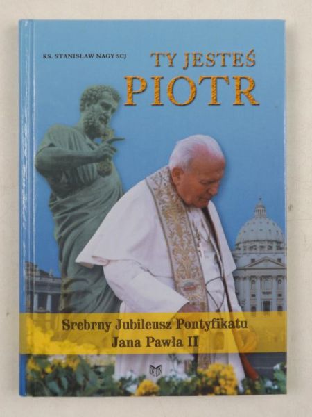 Nagy Stanisław - Ty jesteś Piotr