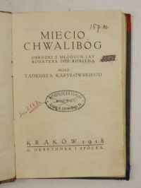 Miecio Chwalibóg, książka z 1918 roku