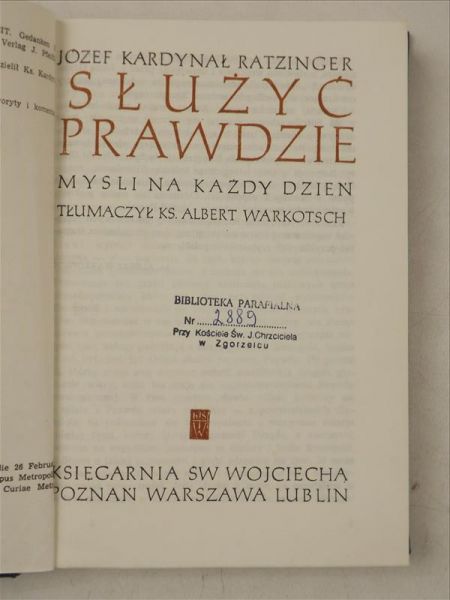 Służyć prawdzie. Myśli na każdy dzień