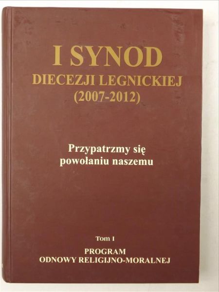 I Synod Diecezji Legnickiej, Tom I