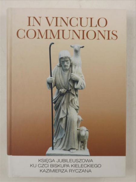 Gacia Tadeusz (red.) - In vinculo communionis