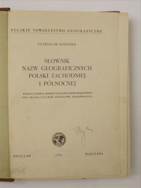 Słownik nazw geograficznych Polski zachodniej i północnej,Część I polsko-niemiecka