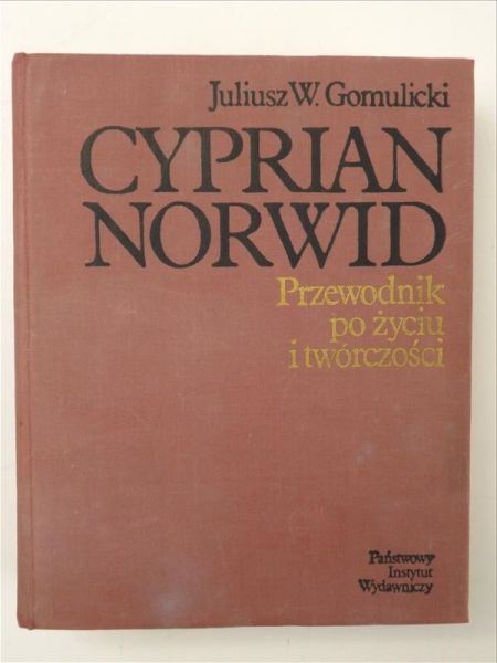 Cyprian Norwid. Przewodnik po życiu i twórczości