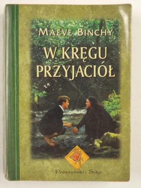 Binchy Maeve - W kręgu przyjaciół