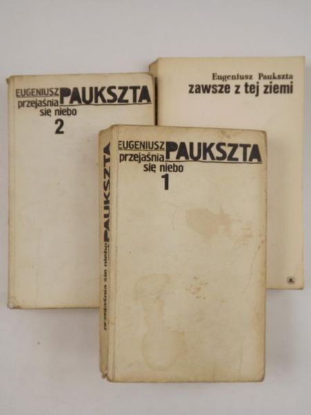 Paukszta Eugeniusz - Przejaśnia się niebo, tom 1 i 2 / Zawsze z tej ziemi