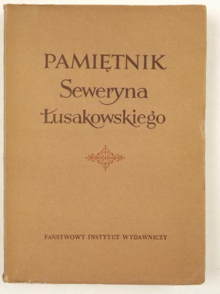 Pamiętnik Seweryna Łusakowskiego