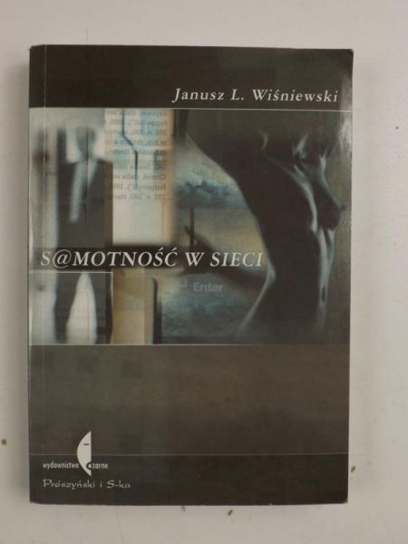 Wiśniewski Janusz - S@motność w sieci
