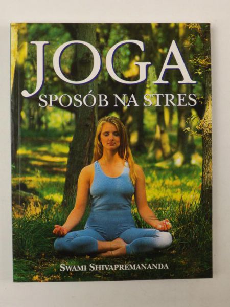 Joga. Sposób na stres
