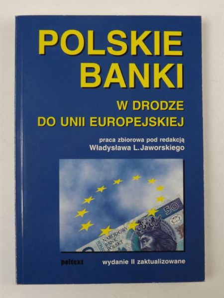 Polskie banki w drodze do Unii Europejskiej