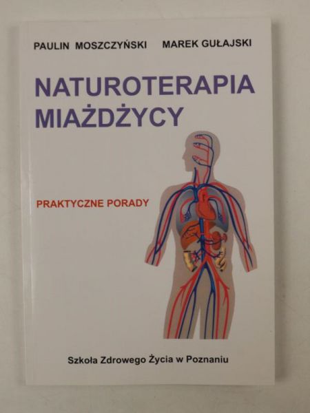 Moszczyński Paulin - Naturoterapia miażdżycy