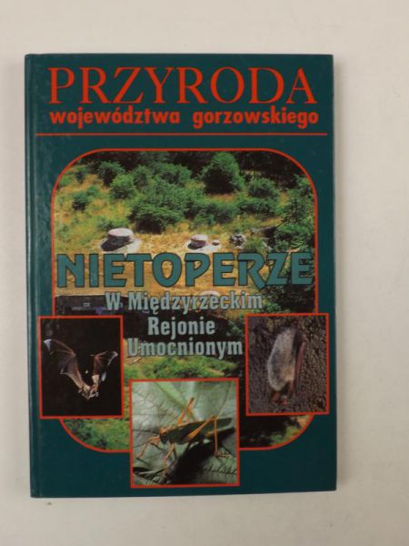 Nietoperze w Międzyrzeckim Rejonie Umocnionym
