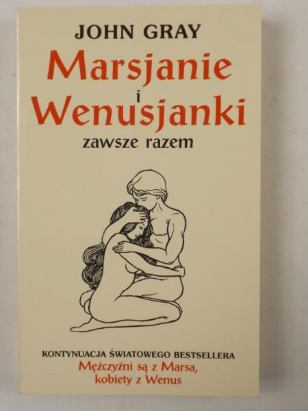 Gray John - Marsjanie i Wenusjanki zawsze razem