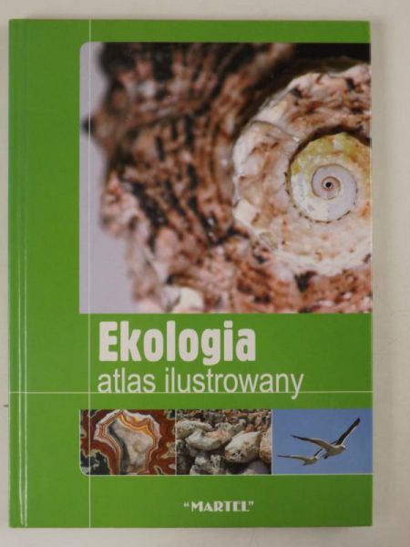 Ekologia: Atlas ilustrowany