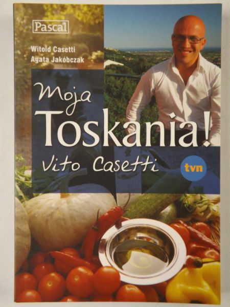Moja Toskania!
