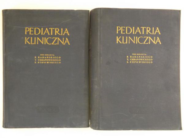 Pediatria kliniczna, Tom I - II