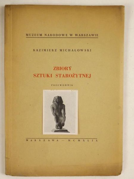 Michałowski Kazimierz - Zbiory sztuki starożytnej, 1949r.