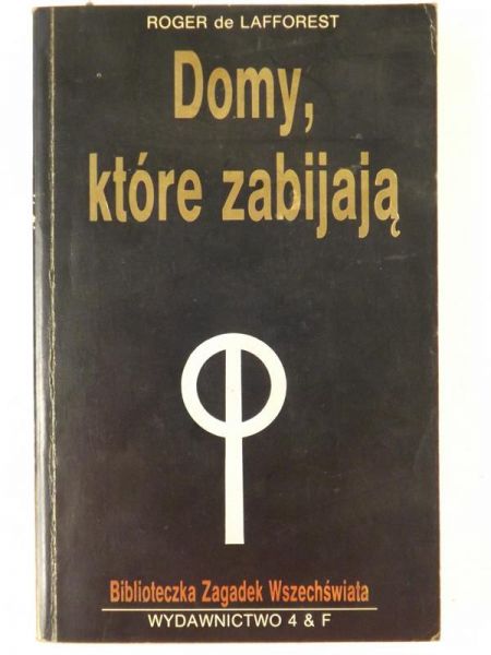 Lafforest Roger - Domy, które zabijają