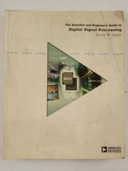 The Scientist and Engineer's Guide to Digital Signal Processing