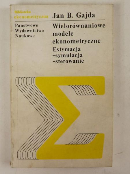 Gajda Jan B. - Wielorównaniowe modele ekonometryczne