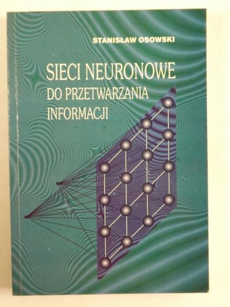 Sieci neuronowe do przetwarzania informacji