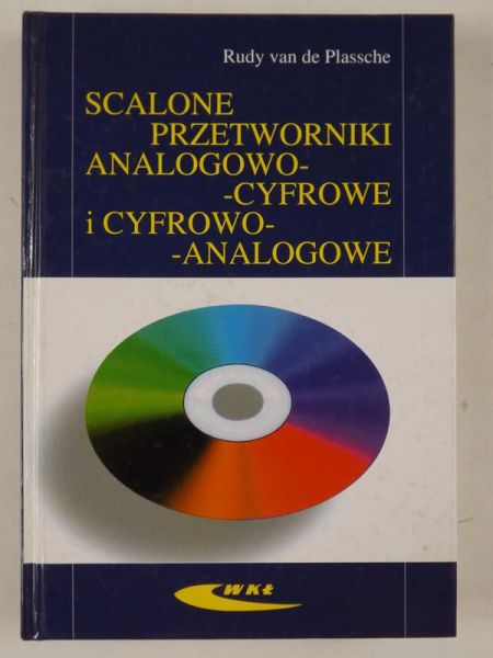 Scalone przetworniki analogowo-cyfrowe i cyfrowo-analogowe