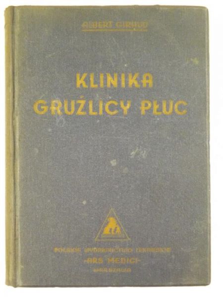 Giraud Albert - Klinika gruźlicy płuc u dorosłych, 1934 r.